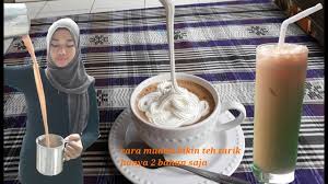 Siapkan teh tubruk lalu tuangkan ke dalam gelas. Cara Mudah Membuat Teh Tarik Sendiri Hanya 2 Bahan Youtube