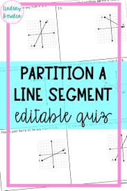 Partition A Line Segment Quiz In 2020 Secondary Math Math Assessment High School Math