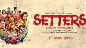 Setters 0000 Full Movie Online Free Download Utubemate Setters is a 2019 bollywood spine chiller show, helmed by ashwini chaudhary. setters 0000 full movie online free
