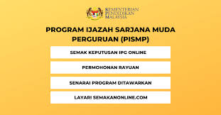 Semakan Rayuan Program Ijazah Sarjana Muda Perguruan Ipg