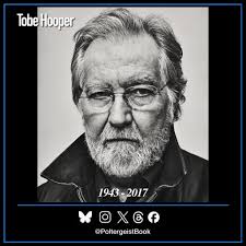 Remembering horror maverick, and my personal favorite creator, Tobe Hooper  as he would have been 83 today.