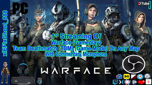 After the balance they can think about adding the mods but without parts, mods should be part of arsenal, just like unlocking vendor weapons . Eng Pc 1st Streaming Of Warface Team Deathmatch Tdm Game Mode On Any Map Test Steemit