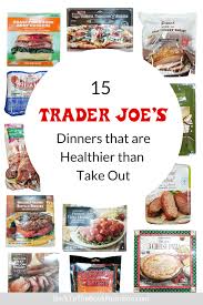 The finest quality, natural ingredients. 15 Trader Joe S Dinners That Are Healthier Than Take Out Back To The Book Nutrition