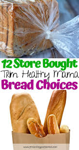 Check spelling or type a new query. Thm Store Bought On Plan Bread Protecting Your Pennies Trim Healthy Mama Meal Plan Trim Healthy Mama Diet Trim Healthy Mamas Beginner