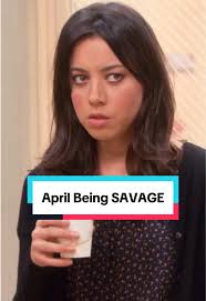 April Ludgate's Funniest Savage Moments