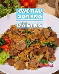 Rudy Dan Sahabat On Instagram Kwetiau Goreng Daging Resep Rudydansahabat By Rudy Choirudin Tayangan Lengkapnya Resep Daging Has Dalam Resep Masakan
