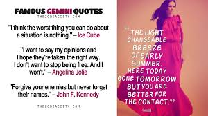 Inspiring and distinctive quotes about gemini. Gemini Quotes