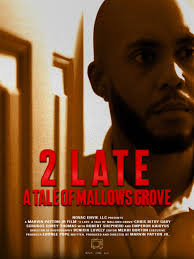 2 Late A Tale of Mallows Grove (Curta)