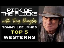 Tommy Lee Jones Top 5 Westerns