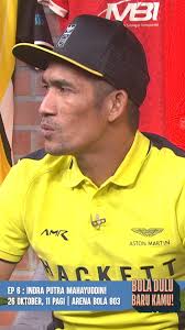 Bola Dulu Baru Kamu! EP6: Indra Putra Mahayuddin , Sabtu, 26 Oktober