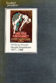 Norske Filmplakatar 1917 1988 Av Pal Bang Hansen