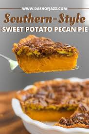 Bourbon Sweet Potato Pecan Pie Recipe In 2020 Sweet Potato Pecan Pie Sweet Potato Pecan Bourbon Sweet Potatoes