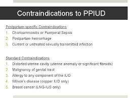 Contraindications (conditions in a recipient that increases the risk for a serious adverse reaction) to. Postpartum Iud Insertion Training Lisa Goldthwaite Md Mph