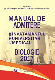 Simulare examen admitere umf carol davila bucuresti. Manual De Admitere Pentru InvÄÈÄmantul Universitar Medical Biologie 2017 Editura Umfcd