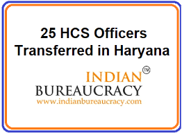 Check spelling or type a new query. Twenty Five Hcs Reshuffled In Haryana Indian Bureaucracy Is An Exclusive News Portal