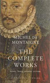 The Complete Works : Michel de Montaigne, : 9781857152593 : Blackwell's