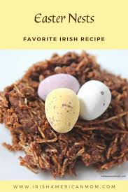 Typically, lamb serves as the main ingredient for this stew but beef also sounds like a good irish love potatoes and you can really tell since a lot of these traditional irish foods have potatoes in the ingredients. Chocolate Easter Nests Are A Favorite Treat In Ireland Made With Shredded Wheat To Cr Traditional Easter Recipes Chocolate Easter Nests Easter Food Appetizers