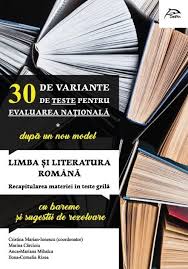Examenul a început la ora 09.00, iar elevii au avut două ore la dispoziție pentru a rezolva. 30 De Variante De Teste Pentru Evaluarea Nationala 2020 Dupa Noul Model Limba Si Literatura Romana Recapitularea Materiei In Teste Grila Cu Bareme Si Sugestii De Rezolvare
