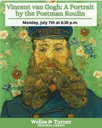On Monday, July 7th at 6:30pm, spend the hour with Vincent van Gogh's  Postman, Joseph Roulin, brought to life by the incredible Ted Zalewski. As Vincent's  loyal friend, Roulin relates van Gogh's
