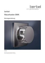 Dunstabzugshaube montageanleitung / llll➤ aktueller und unabhängiger dunstabzugshaube test bzw. Berbel Mauerkasten Bmk Dunstabzugshaube