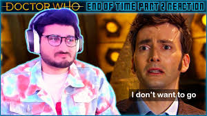I don't want to go... 😢 DOCTOR WHO End of Time Part 2 Reaction First Time  Watching