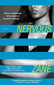 You can read the summary and our honest review of the book nervous conditions by tsitsi dangarembga. Nervous A Novel Zane Zane Books Nervous Novels
