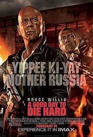 A good day to die hard. A Good Day To Die Hard Wikipedia
