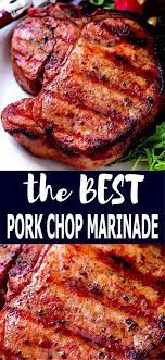 Grilled Pork Chop Marinade Pork Chop Recipes Grilled Easy Pork Chop Recipes Easy Pork Chops