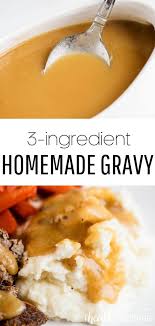 Easy Homemade Gravy 3 Ingredients I Heart Naptime Recipe In 2020 Homemade Gravy Easy Homemade Gravy Cooking Recipes