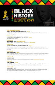 Woodson chose february as the month to honor black history because abraham lincoln and frederick douglass were born in february. West Virginia State University Black History Month Activities