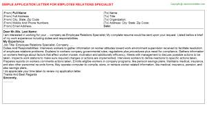 But they do not affect the opinions and recommendations of the authors. Employee Relations Specialist Application Letter