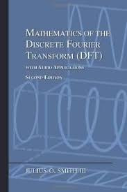 Mathematics Of The Discrete Fourier Transform Download Free Books Legally Discrete Fourier Transform Mathematics Dft