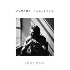 Superbes photos de johnny hallyday ! Rester Vivant Johnny Hallyday Cd Album Achat Prix Fnac