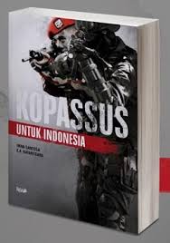 Kopassus Untuk Indonesia By Iwan Santosa