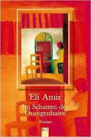 Im Schatten der Orangenhaine by Eli Amir