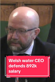 Dwr Cymru CEO Defends £892,000 Salary and Bonuses