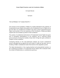 Various other provisions emphasize the supremacy of the constitution and the law, including articles 49, 52 and 150. Dr Austin Bencini Synopsis The Supremacy Of Human Rights