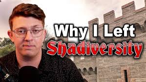 Why I Left Shadiversity...