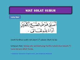 Lafaz niat sholat idul fitri sebagai makmum adalah: Praktikal Solat Subuh