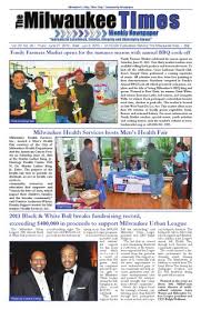 Milwaukee times 6 27 13 issue by Milwaukee Times News