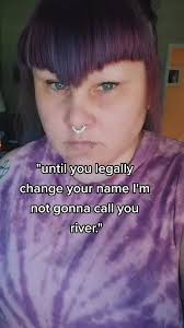 If Your Name Was River Id Legally Change Mine to Fern