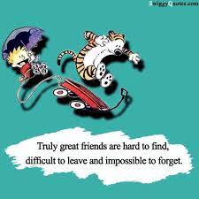 Check spelling or type a new query. 5 Wonderful Calvin And Hobbes Quotes About Friendship