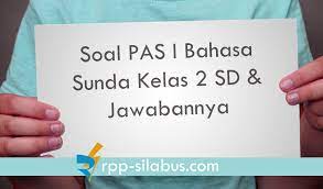 We did not find results for: Soal Latihan Pas I Bahasa Sunda Kelas 2 Sd Dan Jawabannya