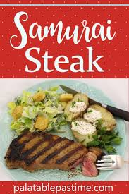 Black Angus Thanksgiving Menu Samurai Steak Recipe In 2020 Best Beef Recipes Beef Recipes Potatoe Salad Recipe