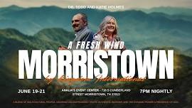 A FRESH WIND: MORRISTOWN