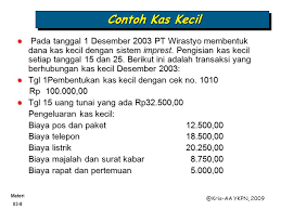 Pt angin ribut menetapkan kas kecil dengan nominal rp. Kas Materi Ppt Download