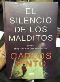 Descarga o lee online todos los libros que quieras. El Silencio De Los Malditos Carlos Pinto Mercado Libre
