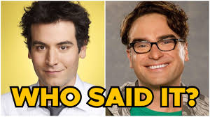 How I Met Your Mother Or The Big Bang Theory Quiz: Who Said It