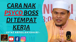 Check spelling or type a new query. Ustaz Abdullah Khairi Cara Nak Psyco Boss Di Tempat Kerja Youtube
