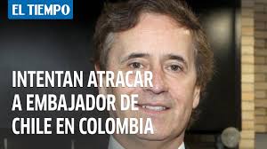 Bogotá: embajador de Chile en Colombia es atracado